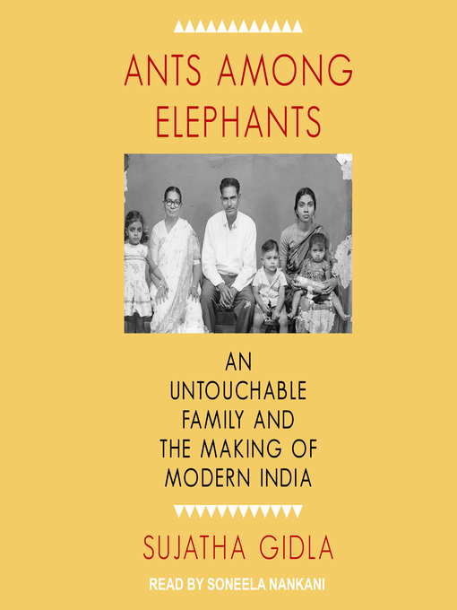 Title details for Ants Among Elephants by Sujatha Gidla - Available